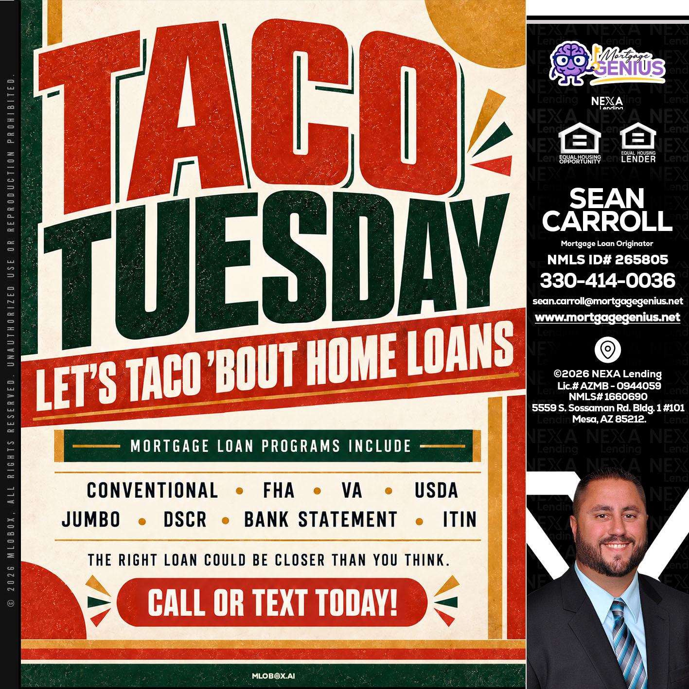 TACO TUESDAY - Sean Carroll -Mortgage Loan Originator