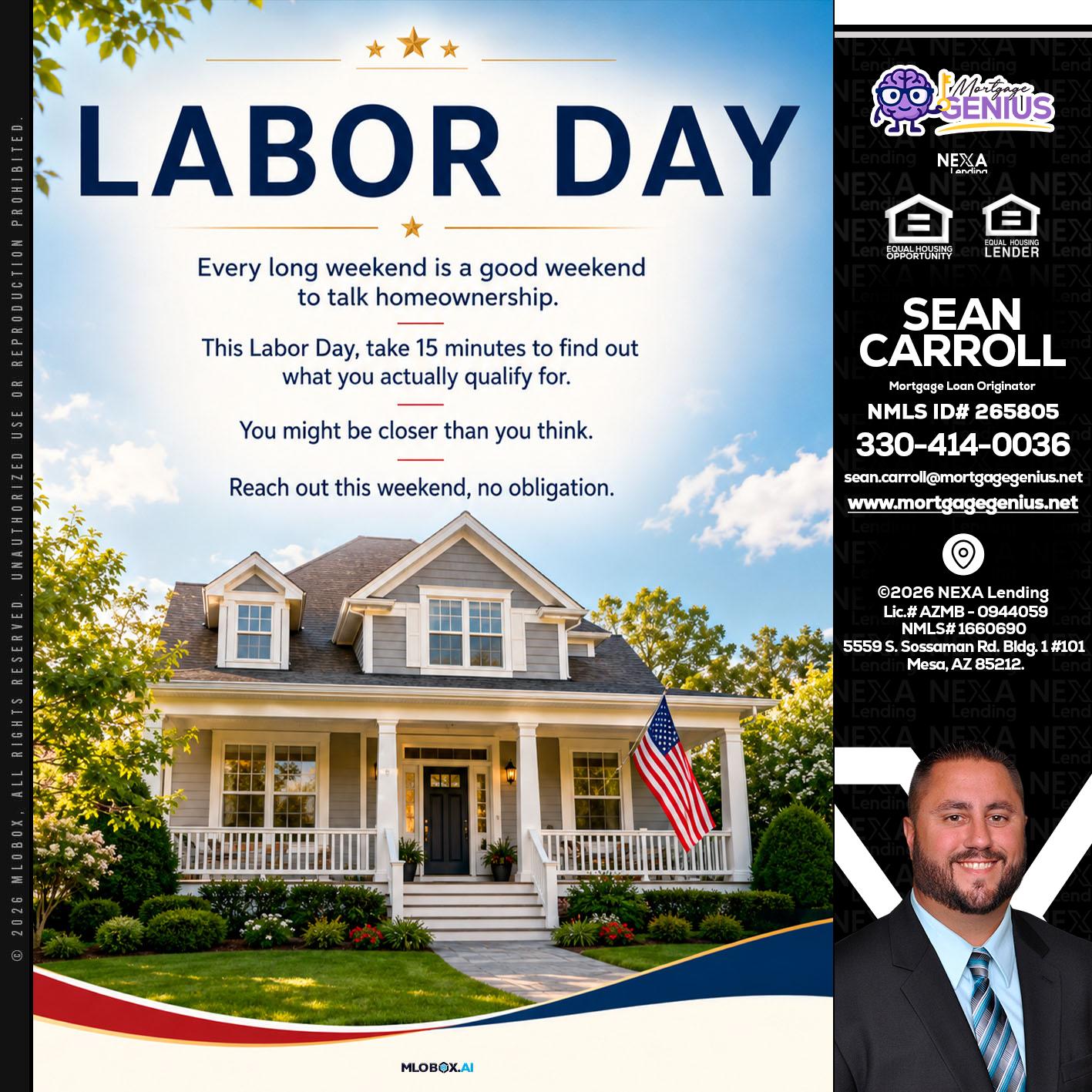 LABOR DAY - Sean Carroll -Mortgage Loan Originator