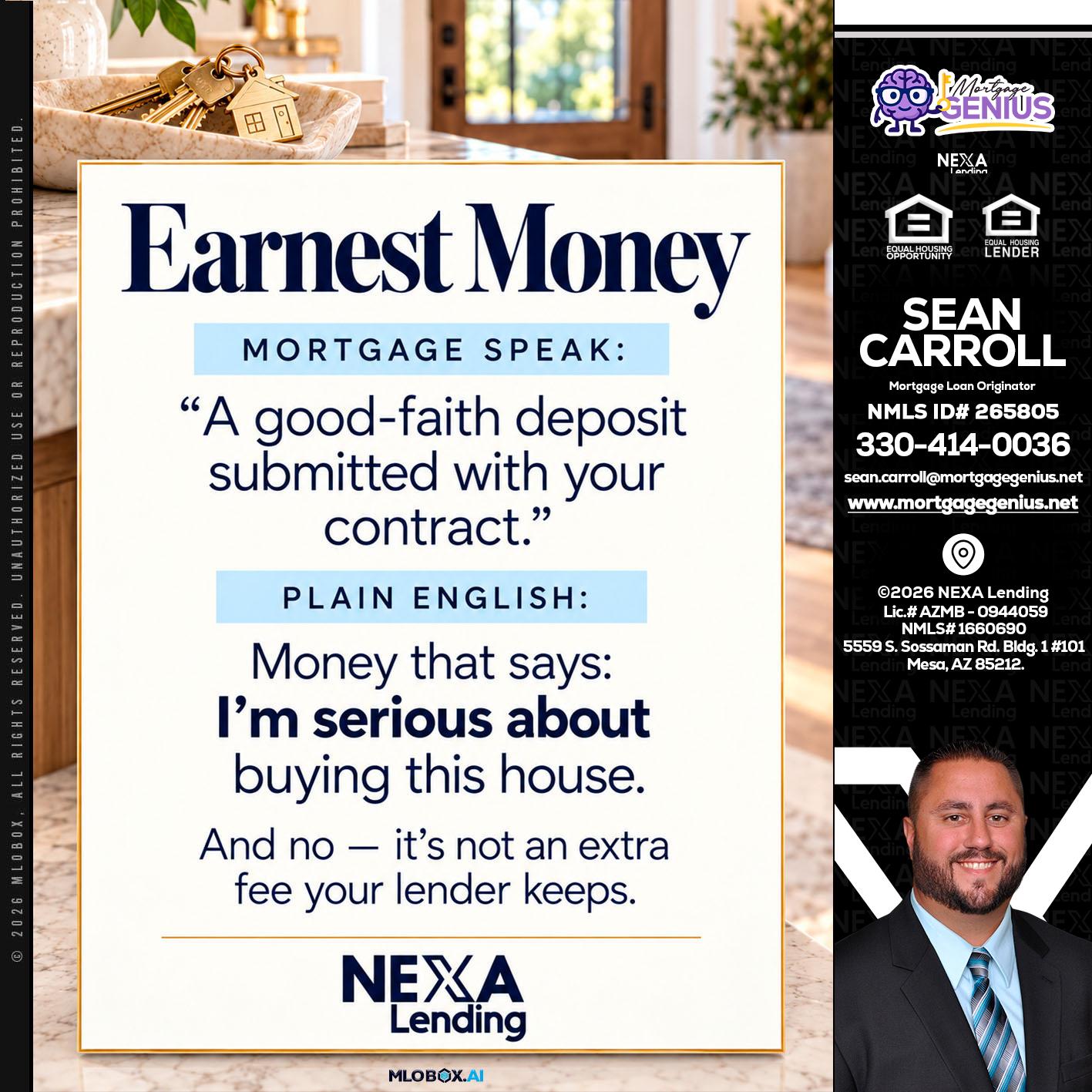 EARNEST MONEY - Sean Carroll -Mortgage Loan Originator