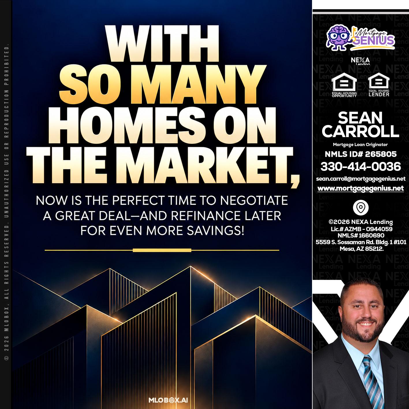 WITH SO MANY - Sean Carroll -Mortgage Loan Originator