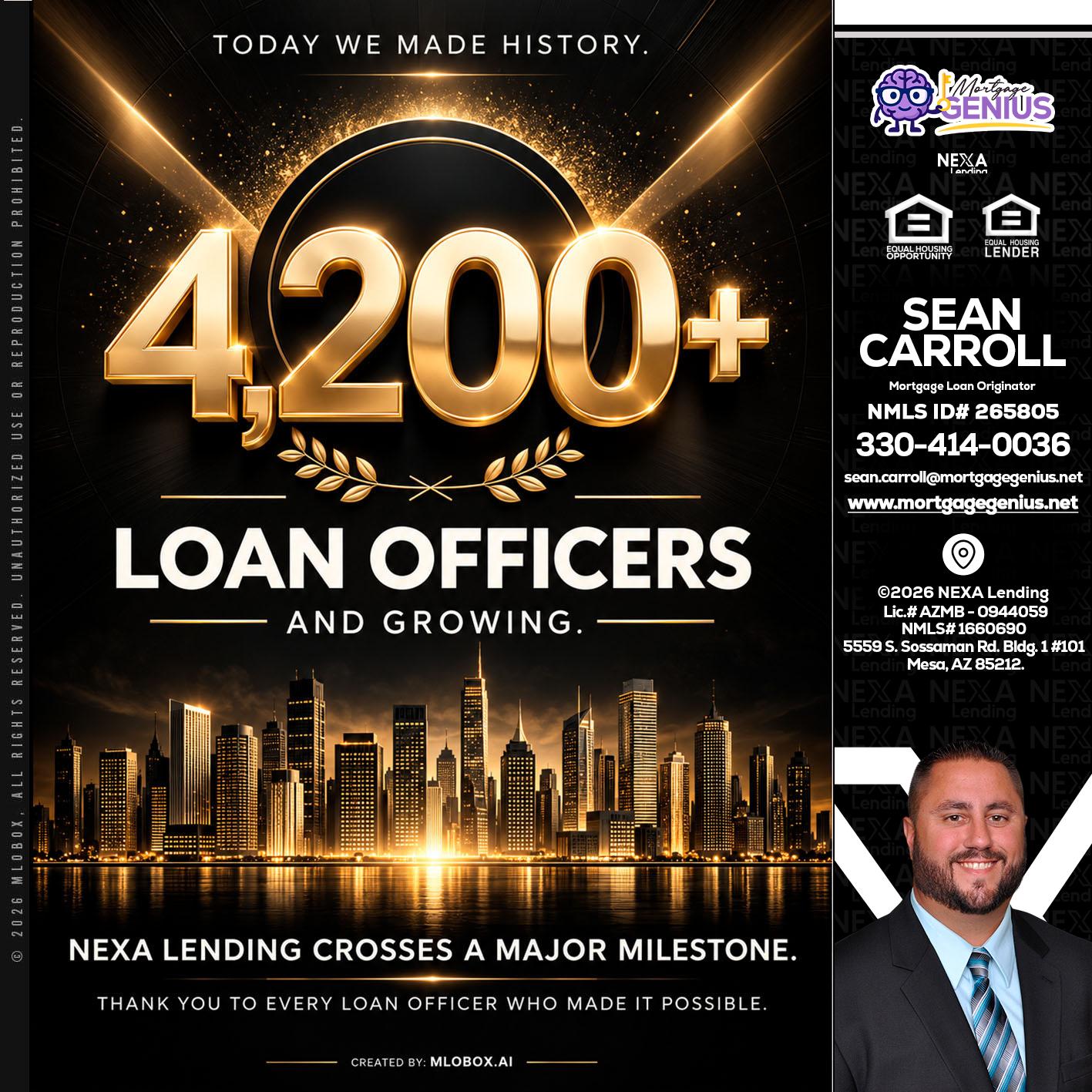 4200+. MLOs - Sean Carroll -Mortgage Loan Originator
