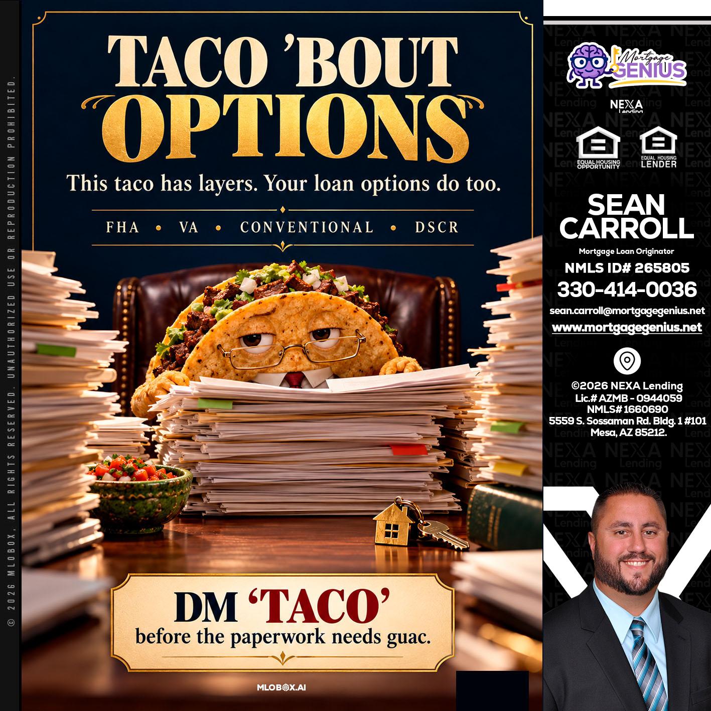 TACO BOUT - Sean Carroll -Mortgage Loan Originator